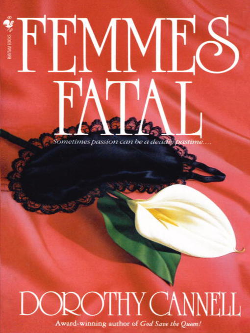 Title details for Femmes Fatal by Dorothy Cannell - Available